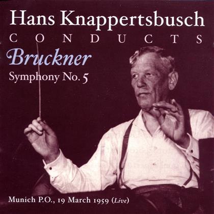 Knappertsbusch Hans/Po Muenchen & Anton Bruckner (1824-1896) - Sinfonie 5