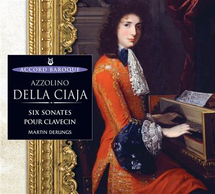 Martin Derungs & Ciaja - Sonates Pour Clavecin