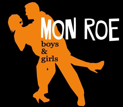Mon Roe - Boys & Girls - 2 Track