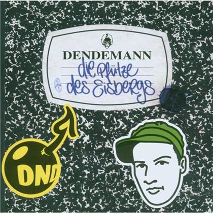 Dendemann (Eins Zwo) - Die Pfütze Des Eisbergs