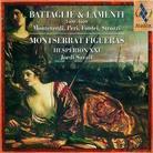 Monteverdi/Peri/Fontei/Strozzi, Jordi Savall & Montserrat Figueras - Battaglie & Lamenti