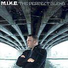 Mike - Perfect Blend (2 CDs)