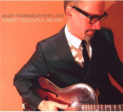 Andy Fairweather - Sweet Soulful Music - Re-Release