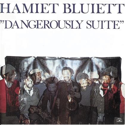 Hamiet Bluiett - Dangerously Suite