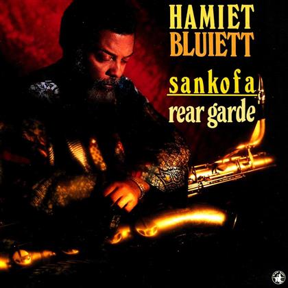 Hamiet Bluiett - Sankofa/Rear Garden