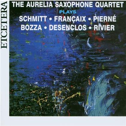 Aurelia Saxophon Quartett & Bozza/Desenclos/Francais - Bozza, Desenclos, Francais