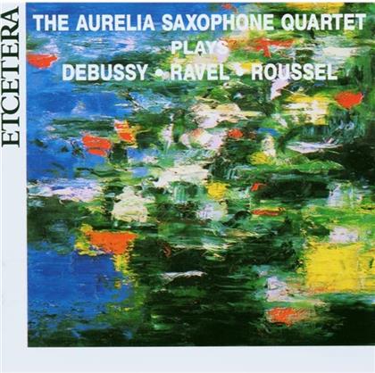 Aurelia Saxophon Quartett & Albert Roussel (1869-1937) - Quartett In D-Dur Op45 (Bearbeitung)