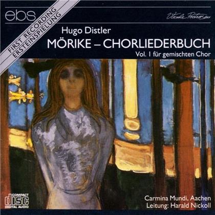 Carmina Mundi Chor Aachen & Distler Herbert/Hugo - Moerike Chorliederbuch Vol 1