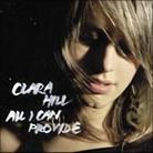 Clara Hill - All I Can Provide