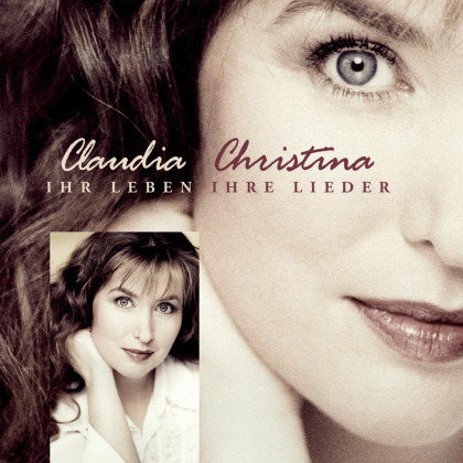Christina Claudia - Ihr Leben Ihre Lieder