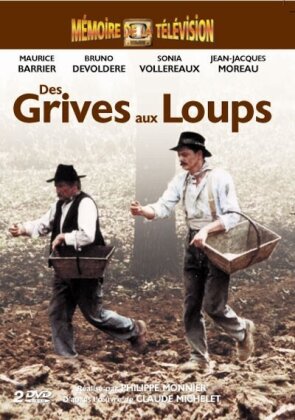 Des grives aux loups (2 DVD)