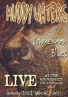 Waters Muddy - Journeyman Blues - Live