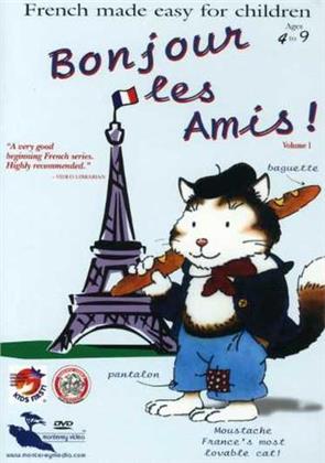 Bonjour les amis - French made easy for children, Vol. 1