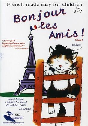 Bonjour les amis - French made easy for children, Vol. 2