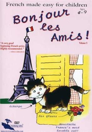 Bonjour les amis - French made easy for children, Vol. 3