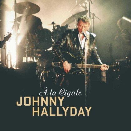 Johnny Hallyday - A la cigale - Live