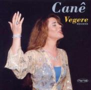 Cane - Vegere