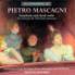 Chor & Orchester Teatro Lirico & Pietro Mascagni (1863-1945) - Chor & Sinfonische Werke