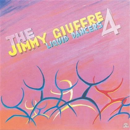 Jimmy Giuffre - Liquid Dancers