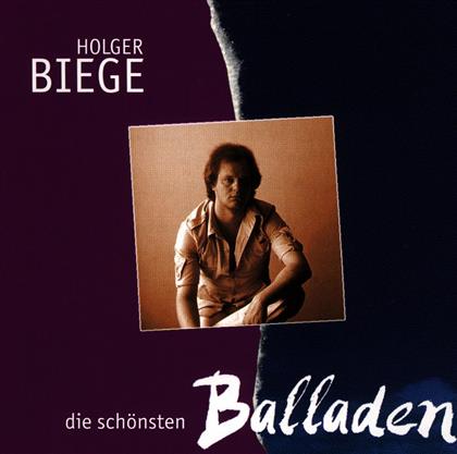 Holger Biege - Die Schoensten Balladen