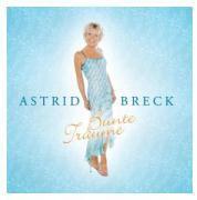 Astrid Breck - Bunte Traeume