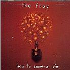 The Fray - How To Save A Life (CD + DVD)