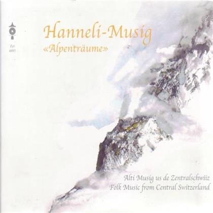 Hanneli-Musig - Alpenträume