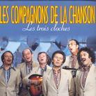 Les Compagnons De La Chanson - Les Trois Cloches