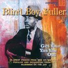 Blind Boy Fuller - Get Your Yas Yas Out - Essential