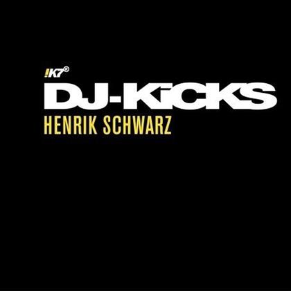 Henrik Schwarz - DJ Kicks
