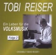 Tobi Reiser - Ein Leben Fuer Die Volksmusik 2