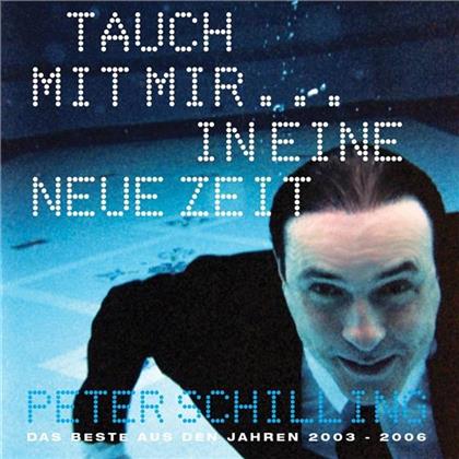 Peter Schilling - Tauch Mit Mir In Eine Neue Zeit