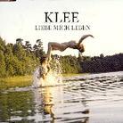 Klee - Liebe Mich Leben