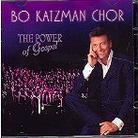 Bo Katzman - Power Of Gospel