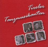 Tiroler Tanzmusikanten - Bleibt Alles Anders