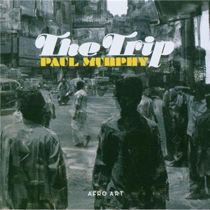 Paul Murphy - Trip