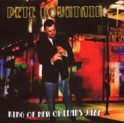 Pete Fountain - King Of New Orleans Jazz