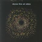 Doves - Live From Eden