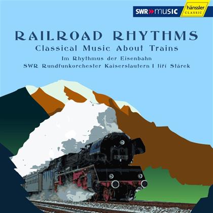 Swr Rundfunkorchester Kaiserslautern & Various - Railroad Rythms