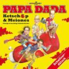 Papa Dada - Ketschöp & Meiones