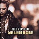 Simply Red - Oh What A Girl - 2 Track