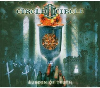 Circle II Circle - Burden Of Truth (Limited Edition)