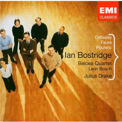 Bostridge/Belcea Quartet & Faure/Debussy/Poulenc - La Bonne Chansons/Fete Galante