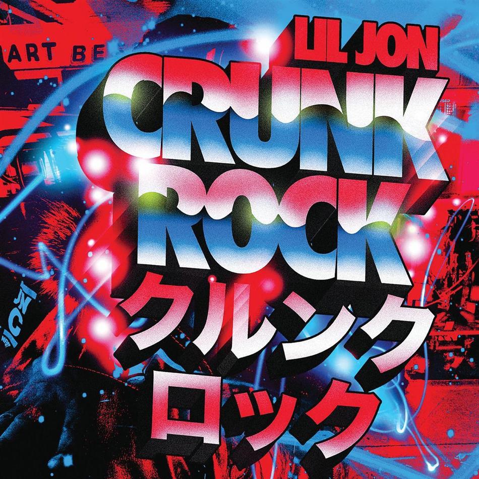 Lil' Jon - Crunk Rock