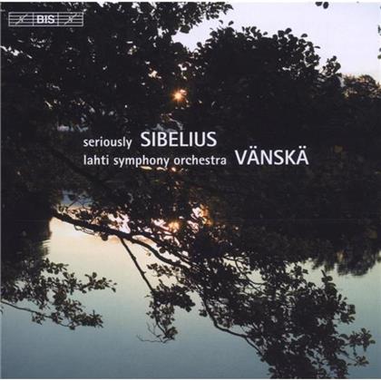 Vänska Osmo / Lahti Symphony Orchestra & Jean Sibelius (1865-1957) - In Memoriam/2 Ser.Melod./Humoresque U.A.