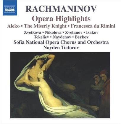 Todorov Nayden/Zvetkova/Zvetanov & Sergej Rachmaninoff (1873-1943) - Opera Highlights