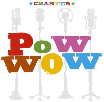 Pow Wow - Chanter