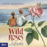 Celtic Tradition - Wild Roses