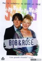 Bob & Rose
