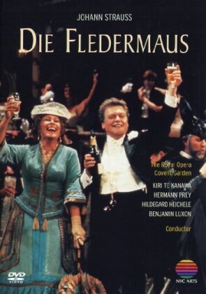 Orchestra of the Royal Opera House, Plácido Domingo & Dame Kiri Te Kanawa - Strauss - Die Fledermaus